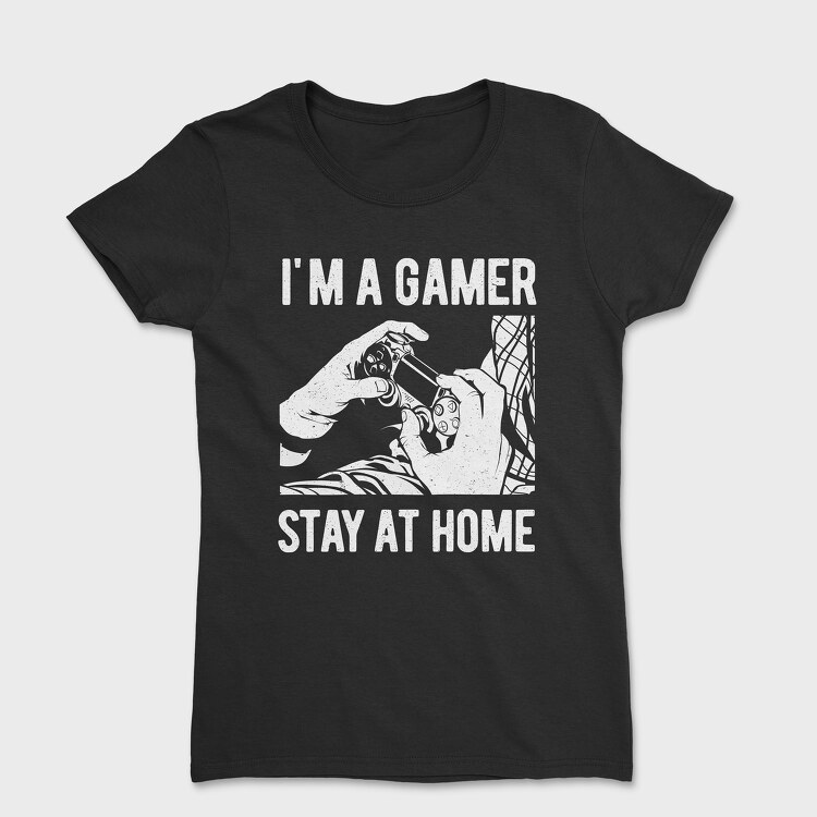 I'M A Gamer, Tricou Femei