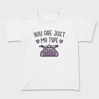 You Are Just My Type, Tricou Copii