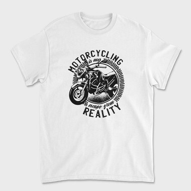 Motorcycling Is My Escape From Reality, Tricou Barbati (Unisex)