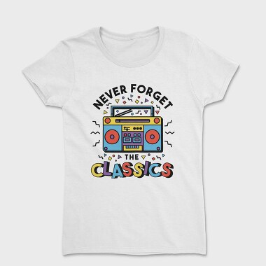 Never Forget Classic, Tricou Femei