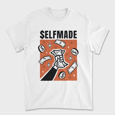 Selfmade, Tricou Barbati (Unisex)