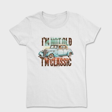 Old Car Quote, Tricou Femei