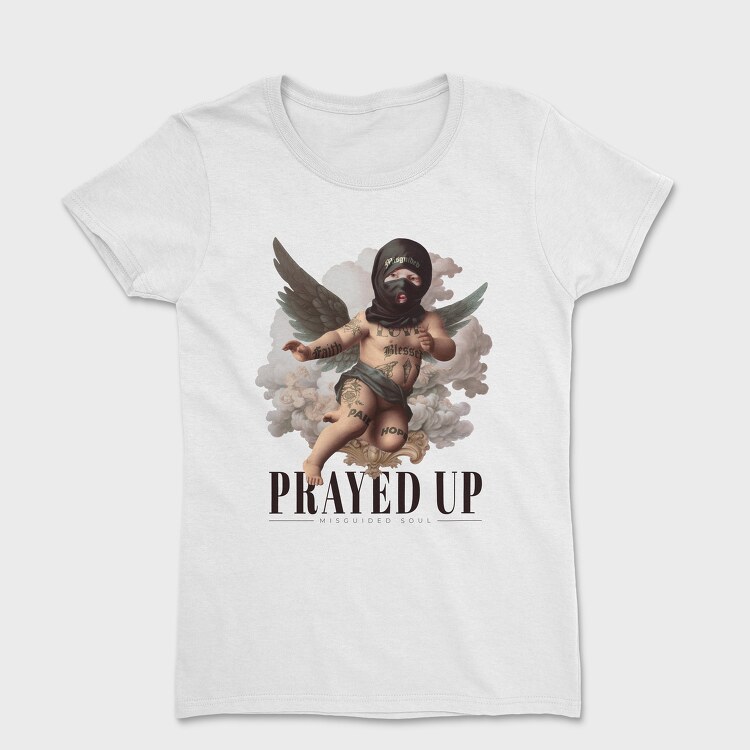 Prayed Up, Tricou Femei