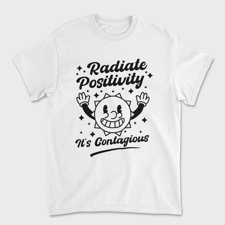 Radiate Positivity Contagious, Tricou Barbati (Unisex)