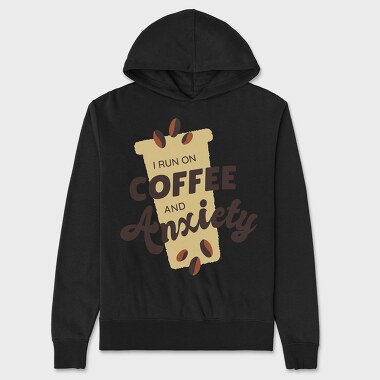 I Run on Coffee and Anxiety, Hanorac Oversize Barbati (Unisex)