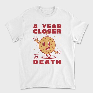 A Year Closer to Death, Tricou Barbati (Unisex)