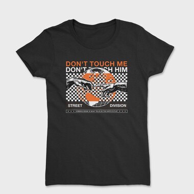 Don T Touch Me 2, Tricou Femei