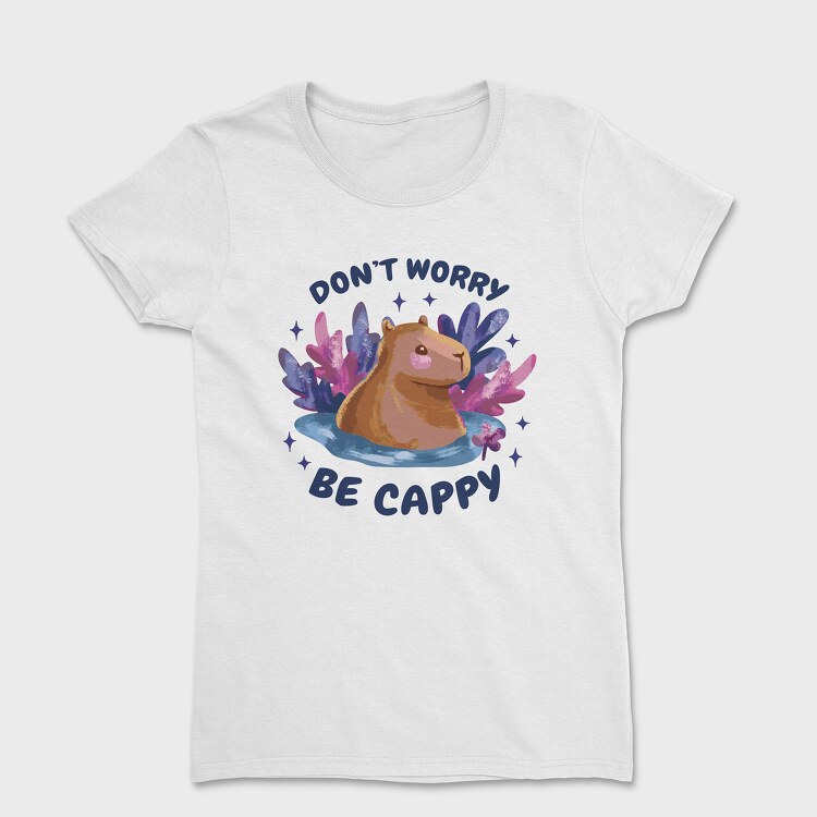 Dont Worry Capybara, Tricou Femei