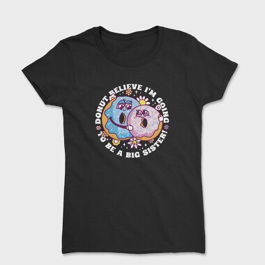 Donut Sisters, Tricou Femei