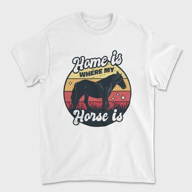 Home Horse, Tricou Barbati (Unisex)