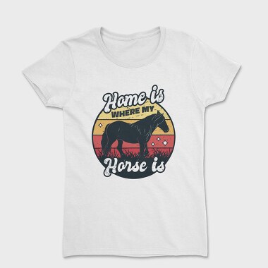 Home Horse, Tricou Femei