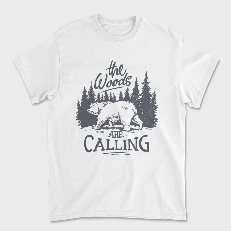 The Woods Are Calling Bear, Tricou Barbati (Unisex)