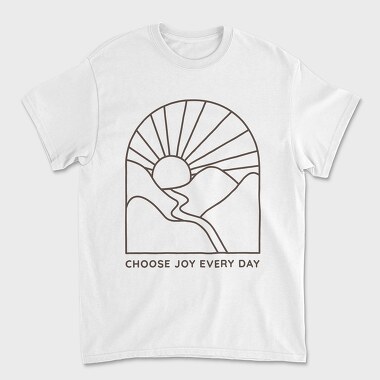 Choose Joy Every Day, Tricou Barbati (Unisex)