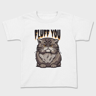 Fluff You Cat, Tricou Copii