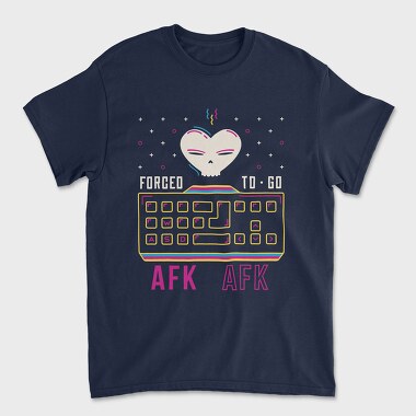 Forcet to Go Afk, Tricou Barbati (Unisex)