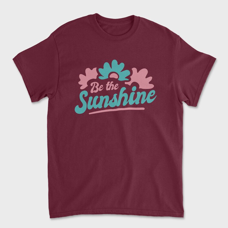 Be the Sunshine, Tricou Barbati (Unisex)