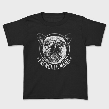 Frenchie Mama, Tricou Copii