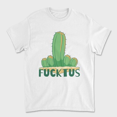 Fucktus, Tricou Barbati (Unisex)