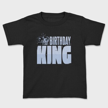 Birthday King, Tricou Copii