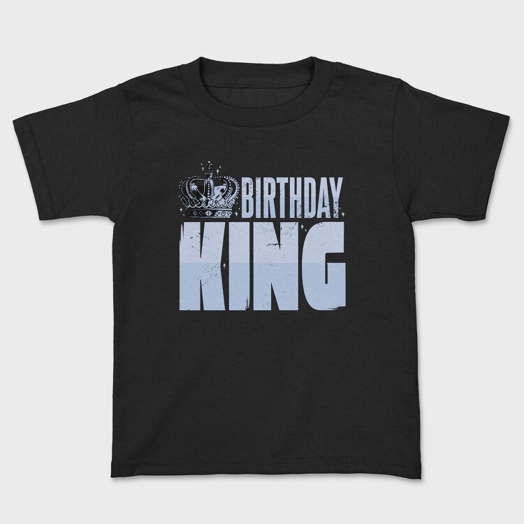 Birthday King, Tricou Copii