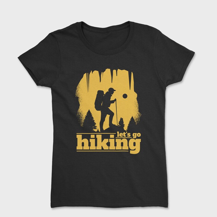 Lets Go Hiking Yellow, Tricou Femei