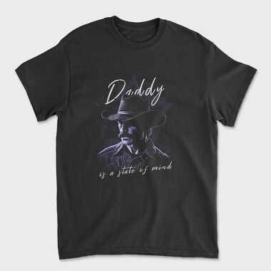 Daddy State of Mind, Tricou Barbati (Unisex)