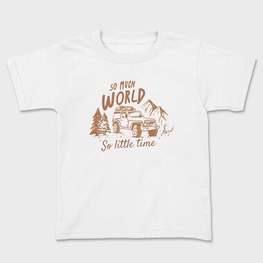 So Much World So Little Time, Tricou Copii