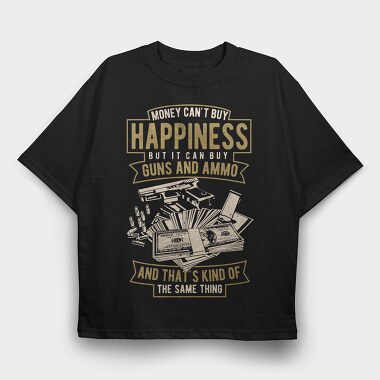 Money Can'T Buy Happiness, Tricou Oversize Barbati (Unisex)