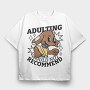 Adulting Dog Not Recommended, Tricou Oversize Barbati (Unisex)