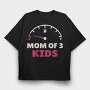 Mom of Three, Tricou Oversize Barbati (Unisex)