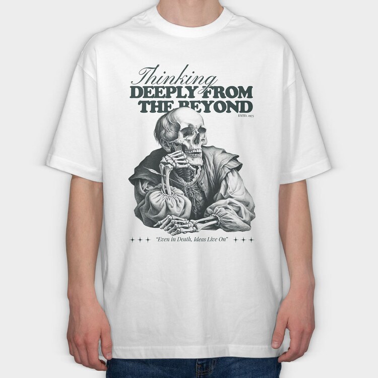 Thinking Deeply From the Beyond, Tricou Oversize Barbati (Unisex)