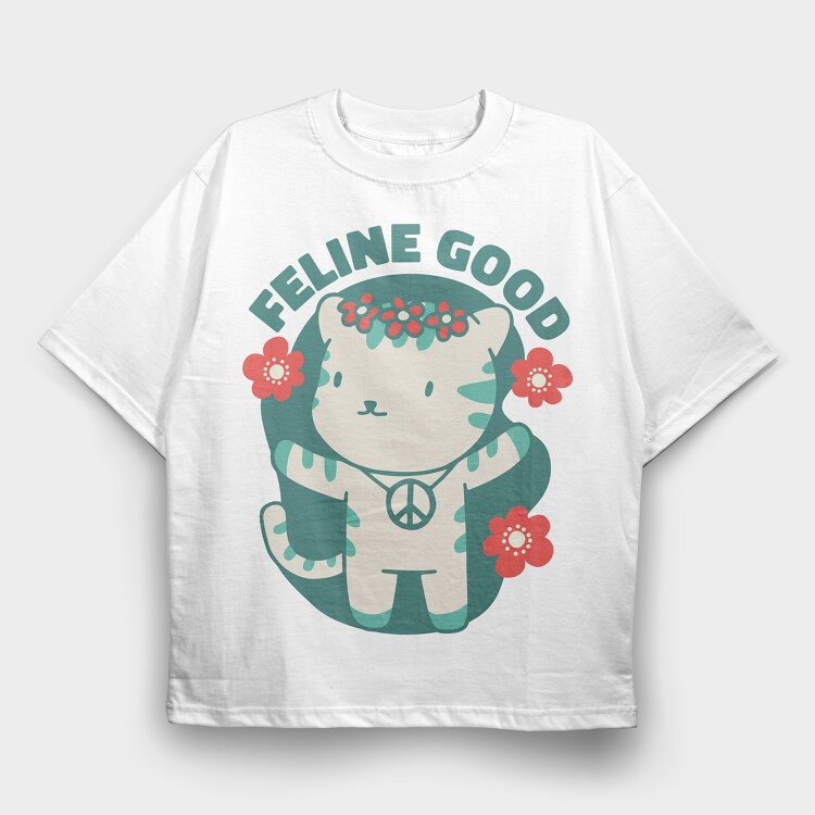 Feline Good, Tricou Oversize Barbati (Unisex)