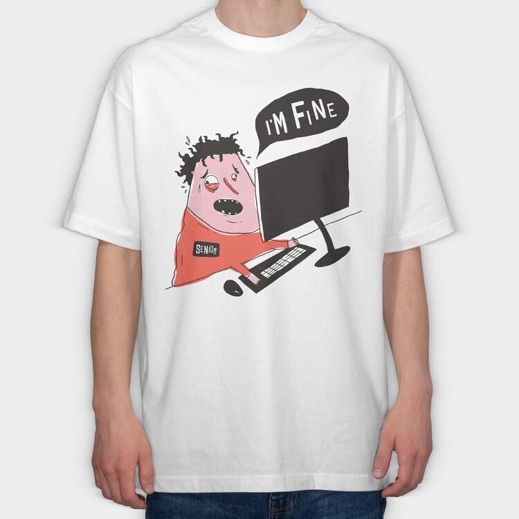 Im Fine, Tricou Oversize Barbati (Unisex)