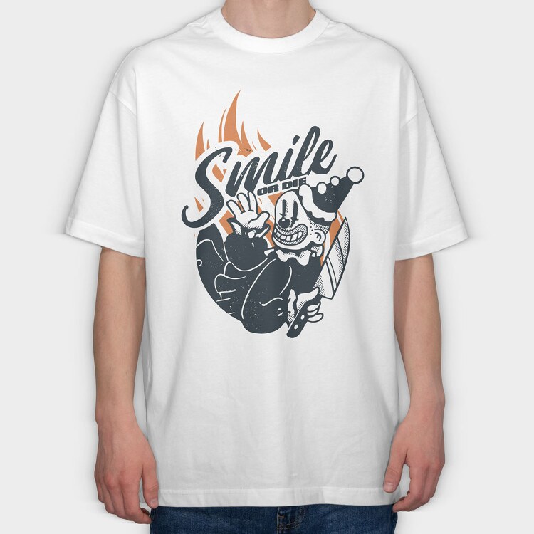 Clown Smile or Die, Tricou Oversize Barbati (Unisex)