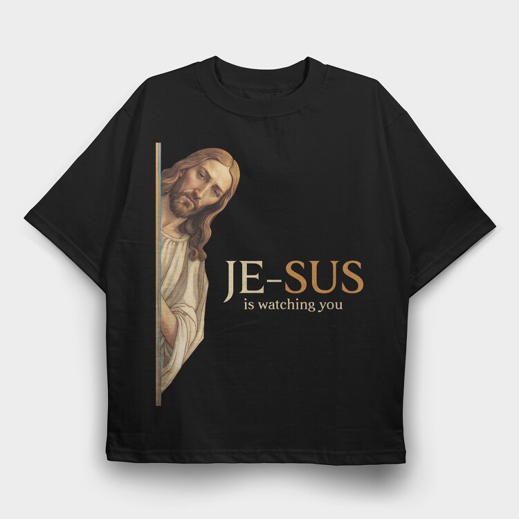 Jesus Watching You, Tricou Oversize Barbati (Unisex)