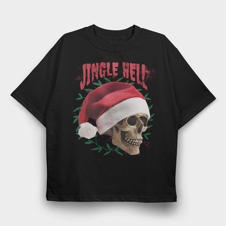 Jingle Hell, Tricou Oversize Barbati (Unisex)