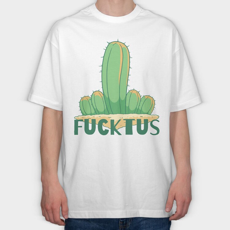 Fucktus, Tricou Oversize Barbati (Unisex)