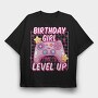 Birthday Girl Level Up, Tricou Oversize Barbati (Unisex)