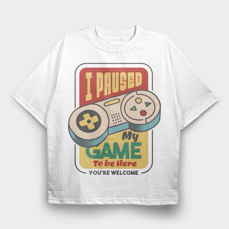 Paused My Game, Tricou Oversize Barbati (Unisex)