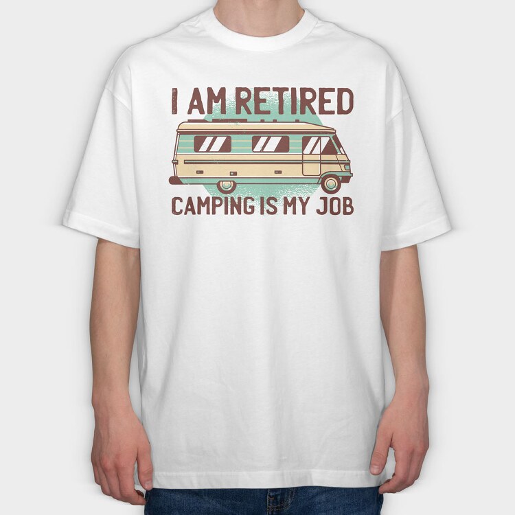 Camping Is My Job, Tricou Oversize Barbati (Unisex)