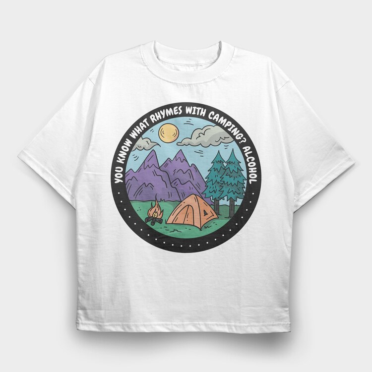 Camping Quote Alcohol, Tricou Oversize Barbati (Unisex)