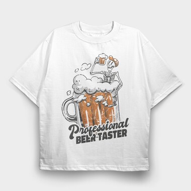 Professional Beer Tester, Tricou Oversize Barbati (Unisex)
