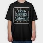 Proud Member Antisocial, Tricou Oversize Barbati (Unisex)