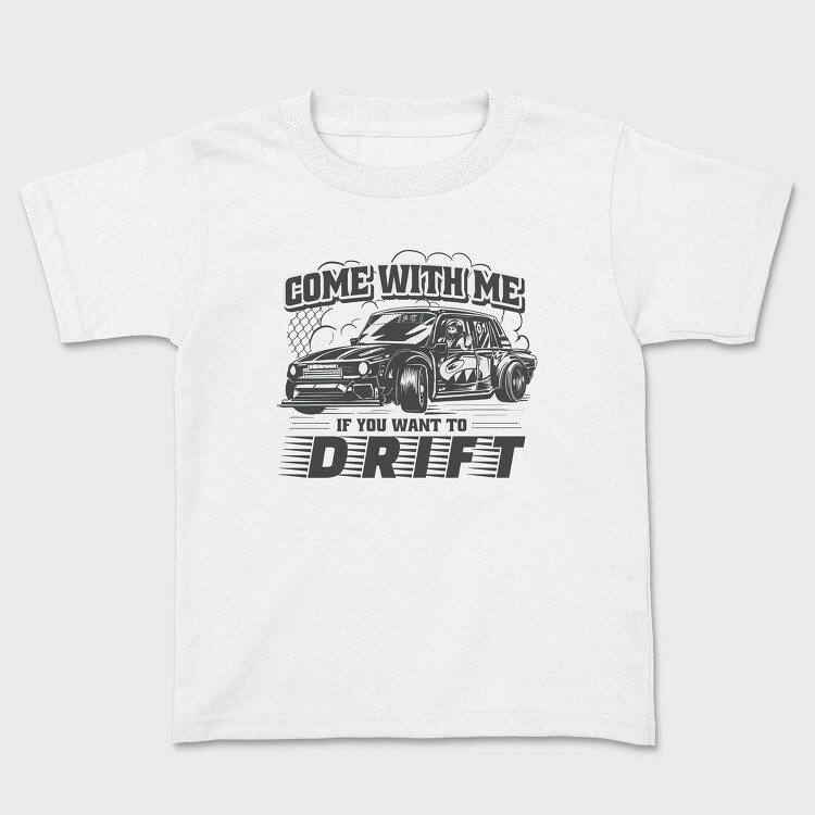 Come Drift, Tricou Copii