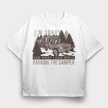 I'm Sorry Parking Quote, Tricou Oversize Barbati (Unisex)