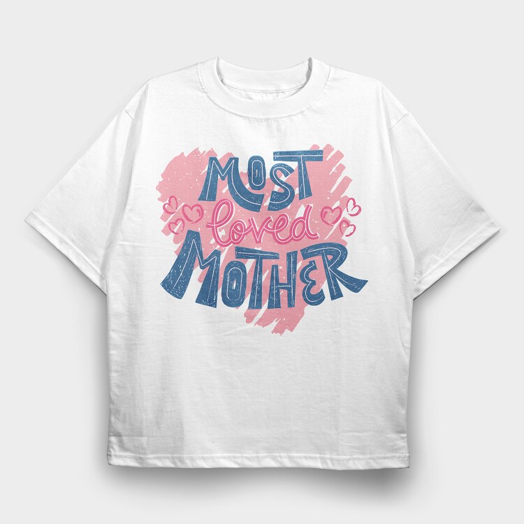 Most Loved, Tricou Oversize Barbati (Unisex)