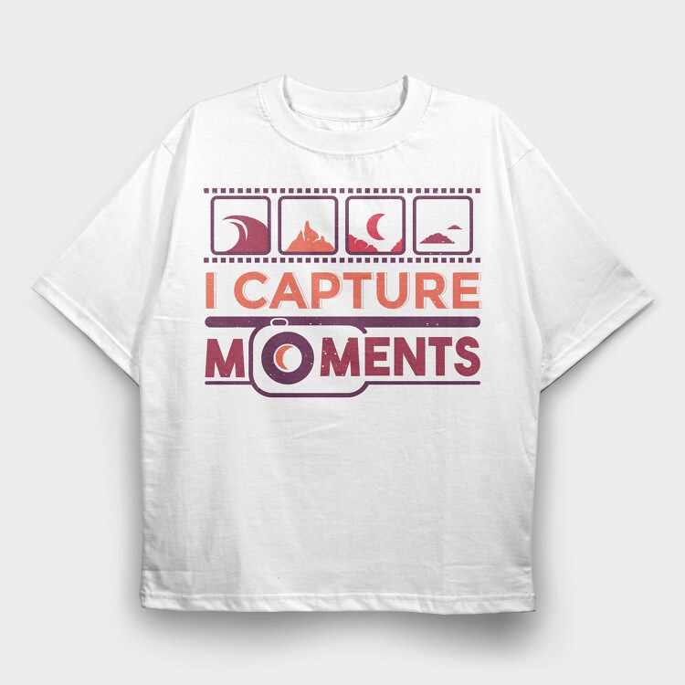 I Capture Moments, Tricou Oversize Barbati (Unisex)