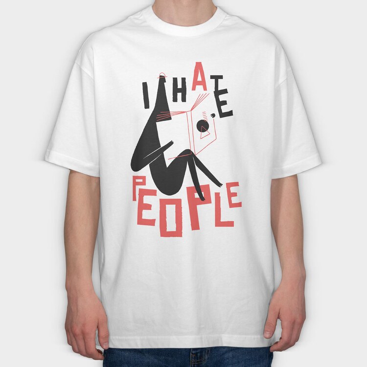 I hate People, Tricou Oversize Barbati (Unisex)