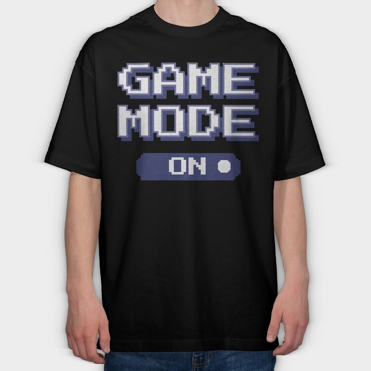 Game Mode On, Tricou Oversize Barbati (Unisex)