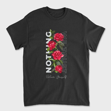 Roses Trust Yourself, Tricou Barbati (Unisex)